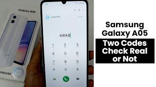 Two Codes to Check The Samsung Galaxy A05 Is Real or Not