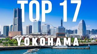 TOP 17 Things To Do In Yokohama  Travel Guide