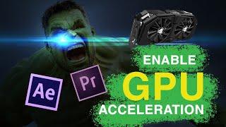 How to Enable Premiere Pro GPU Acceleration