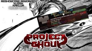 [Project ghoul] Reshowcase Reworked kuzen kakuja  + patches and codes + Oe