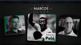 Tino Marcos Uchôa - Especial Pelé 