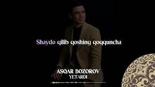 Asqar Bozorov - Yetardi | Milliy Karaoke