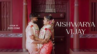 A Emotional Wedding Film 2024 | Aishwarya+Vijay | Foto Zone Weddign Saga Wedding Montage  4K