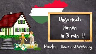 Ungarisch lernen   -   Heute :  Haus und Wohnung