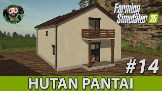 FS 25 : Hutan Pantai #14 | Финал | Построил Дом | Продукция