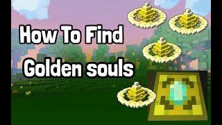 HOW TO FIND GOLDEN SOULS EASY | IN TROVE