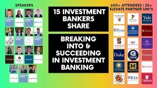 #1 Advice to Break in & Succeed in Investment Banking: From 15 Investment Bankers