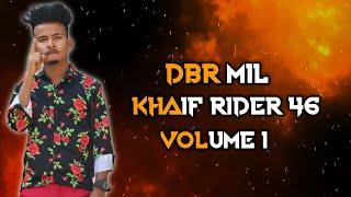 DBR MIL KHAIF RIDER 46 VOLUME 1 SONG | Singer A.clement