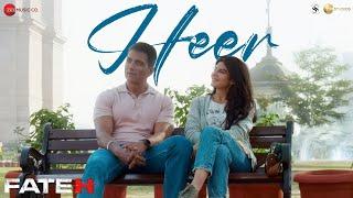 Heer | Fateh | Sonu Sood & Jacqueliene Fernandez | Vishal Mishra, Asees Kaur, Shabbir Ahmed, Ajay S