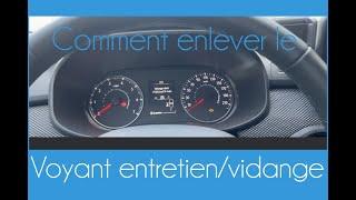 Comment enlever le voyant Entretien/Vidange sur Dacia Sandero et Jogger