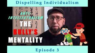 The Role of Anti Intellectualism in America's Populist Right | Dispelling Individualism 3