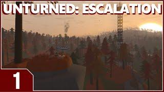 Unturned: Escalation - EP1