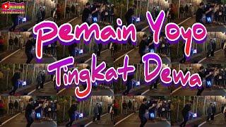 PEMAIN YOYO TINGKAT DEWA