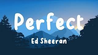 Ed Sheeran - Perfect (Lyrics) | John Legend, Lewis Capaldi, Ali Gatie,… (Mix)  