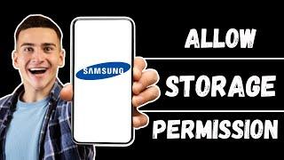 How To Allow Storage Permission In Samsung