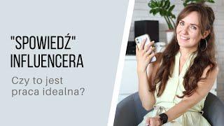 "Spowiedź" INFLUENCERA - czy to PRACA IDEALNA? Co sądzę o INNYCH influencerach? +Q&A | LifeManagerka