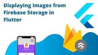 Firebase Storage Load and Display Images | Flutter