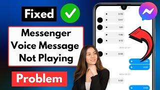 How to Fix Messenger Voice Message Not Playing Problem 2024