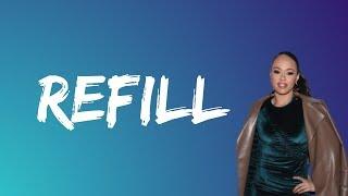 Elle Varner - Refill (Lyrics)