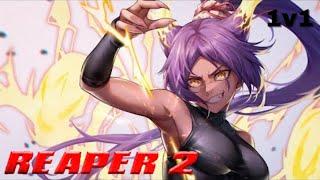 Testando Shunko Da Yoruichi No Reaper 2