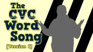 The CVC Word Song (Version 1)