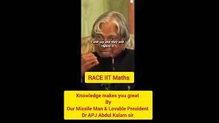 Knowledge makes you greatDr APJ Abdul Kalam sir 