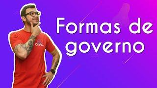 Formas de governo - Brasil Escola