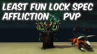 Boring Warlock Spec - 8.1 Affliction Warlock PvP - WoW BFA