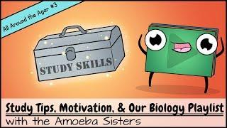 Study Tips, Motivation, & Our Biology Playlist