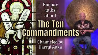 Bashar: The Ten Commandments