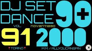 Dance Hits of the 90s and 2000s Vol. 91 - DANCE ANNI 90 + 2000 Vol 91 Dj Set - Dance Años 91 + 2000