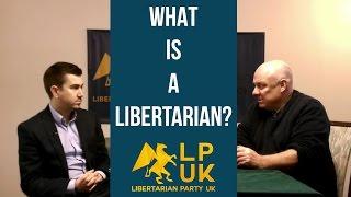 What Is A Libertarian?