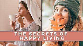 How To Live Like The Happiest People In The World  | Hygge Tips