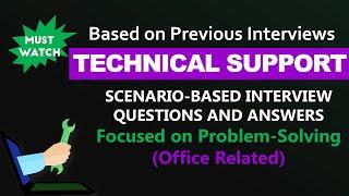 Technical Support Interview Questions and Answers (Scenarios)| Common Office Issues with Solution