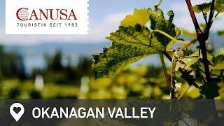 Okanagan Valley – die wärmste Region West-Kanadas | CANUSA