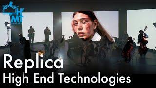 REPLICA – HIGH END TECHNOLOGIES | Multimedia Department