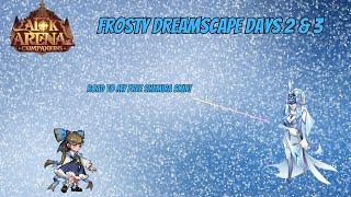 Days 2 & 3 of Frosty Dreamscape | AFK Arena Companions