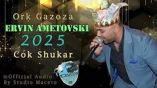 Ervin Ametovski - New █▬█ █ ▀█▀ 2025 - Cok Shukar STUDIO MACETO 4K