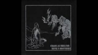 Chaos As Shelter - Devil's Brothers