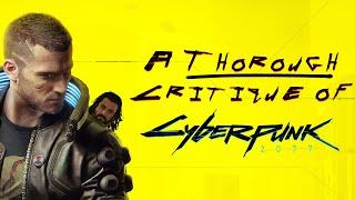 A Thorough Critique of Cyberpunk 2077