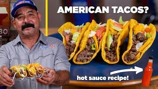 Are the Most Popular Tacos...American? (Crunchy Hard Shell Tacos w/ Ground Beef & Hot Sauce Recipe)