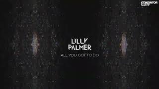 Lilly Palmer - All You Got To Do (2-Track Mix)