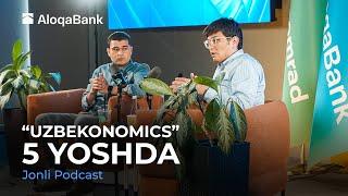 Uzbekonomics Jonli Podcast | Behzod Hoshimov | Botir Kobilov