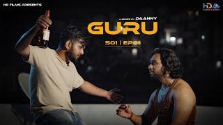 Guru - Episode 1 | Crime - Thriller | Daanny | Harsha | HD Films | #newwebseries2024 #crimethriller