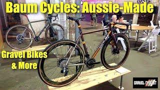 Baum Cycles: Aussie-Made Gravel Bikes - Orbis + : Orbix X & More