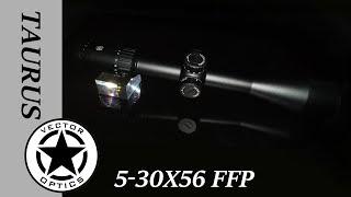 Vector Optics | Taurus 5-30x56 FFP (SCFF-14)