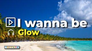 'I Wanna Be' by Glow | Toppers ft Stunning Drone Beach Footage | Royalty Free Music