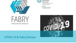 Fabry International Network Webinar COVID-19 - A word from our president Lut De Baere
