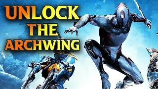 Warframe The Archwing Quest - How To Get The Archwing #TennoCreate