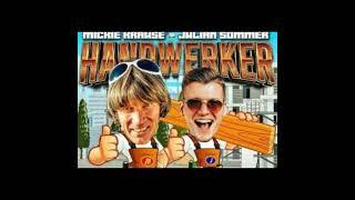 Mickie Krause & Julian Sommer - Handwerker